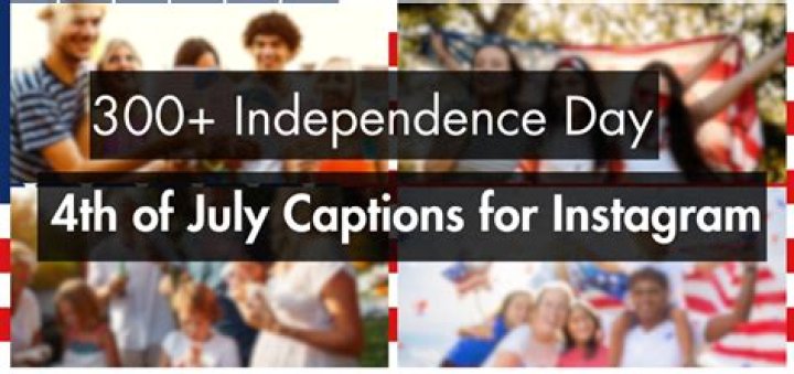 100+ Inspiring 4th of July Instagram Captions for Business