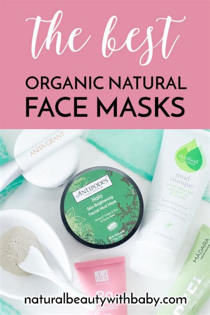 13 Best Organic Face Masks for Naturally Radiant Skin