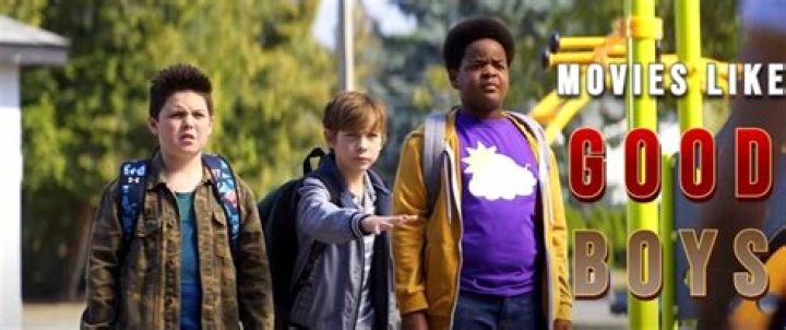 15 Hilarious Movies Like Good Boys You're Going To Love