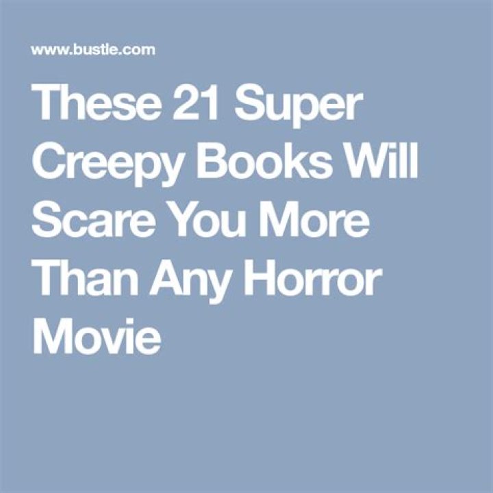 21 Scary Books That Are More Terrifying Than Any Horror Movie