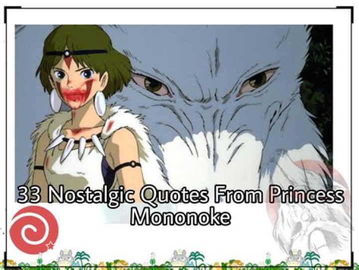 33 Nostalgic Quotes From Princess Mononoke