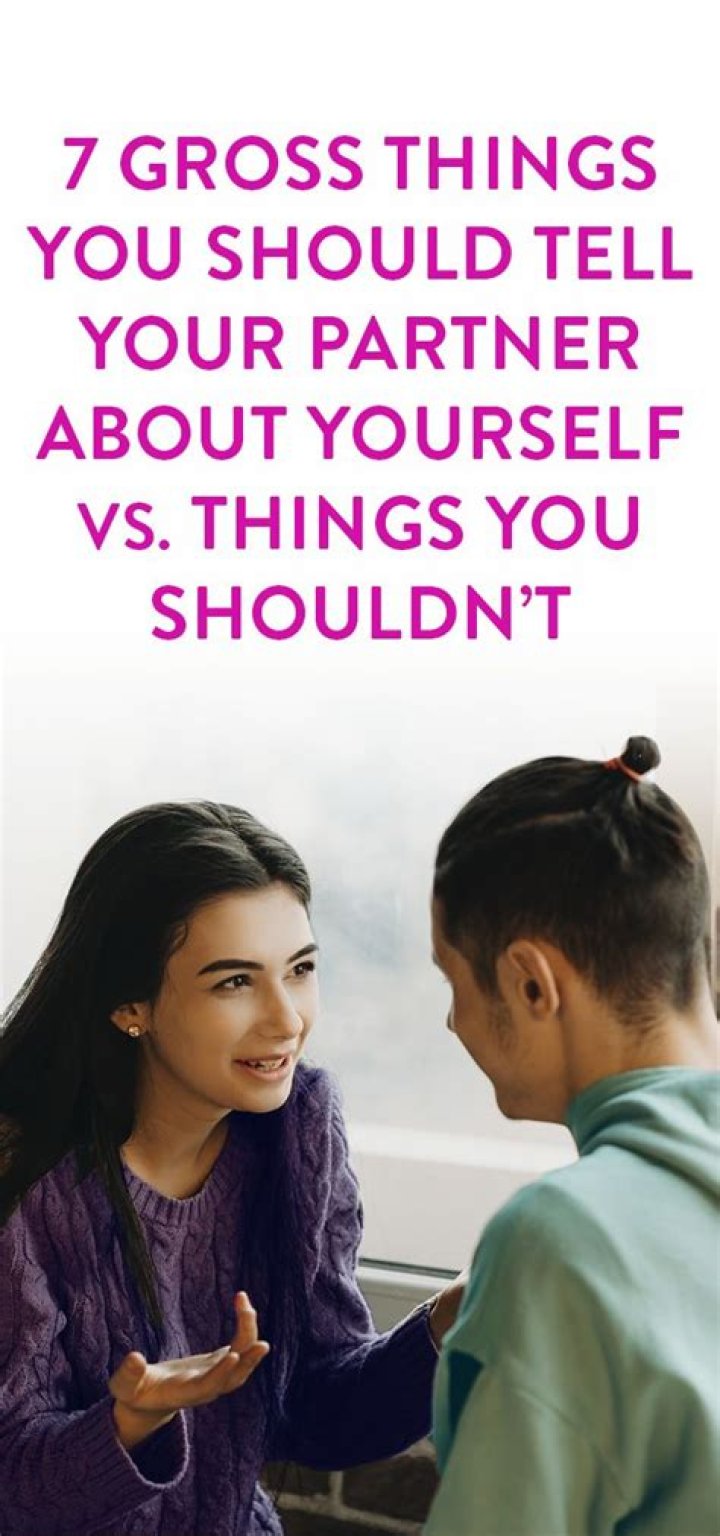 4 Private Things You Should Tell Your Partner About Yourself & 3 Things You Shouldn’t