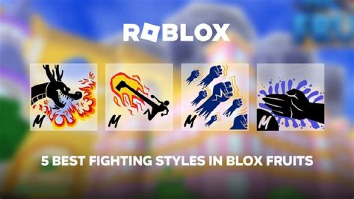 5 Best Fighting Styles in Blox Fruits, Ranked