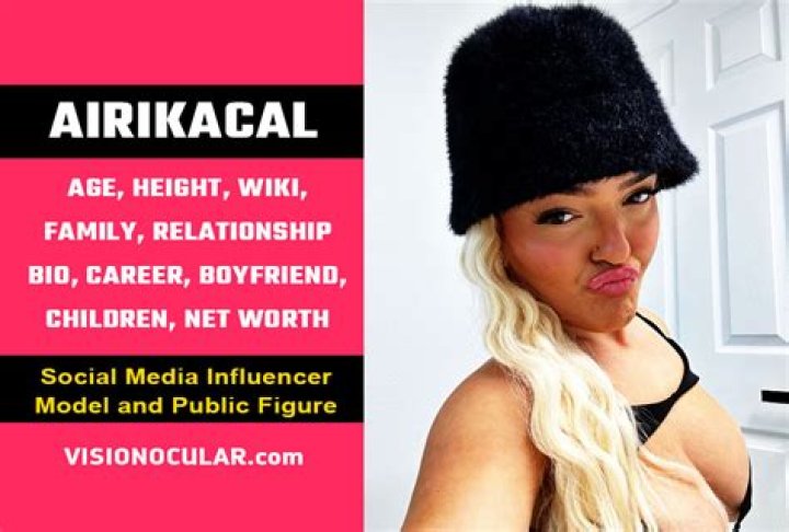 Airikacal Height, Weight, Net Worth, Age, Boyfriend, Parents, Nationality