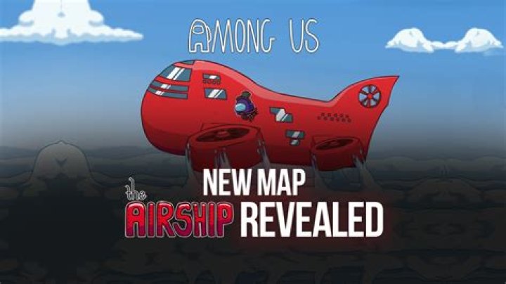 Among Us Officially Reveals The Airship Map