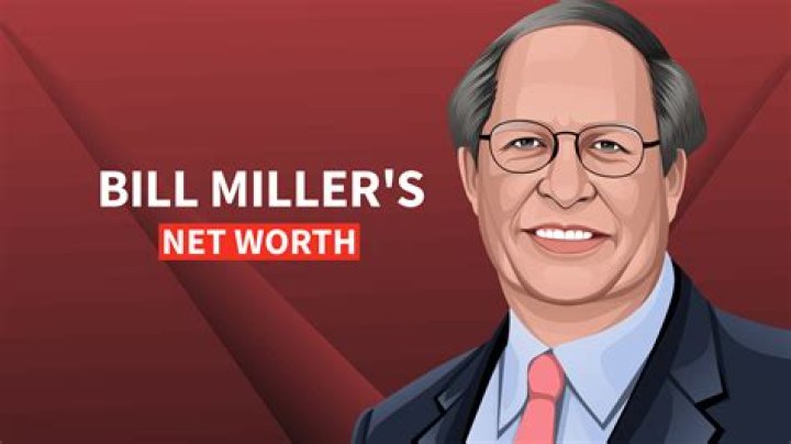 Bill Miller Net Worth 2024