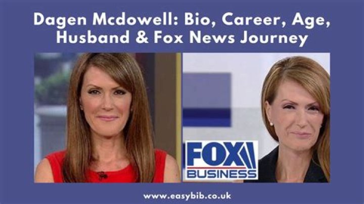 Dagen McDowell Husband, Children, Parents, Siblings, Ethnicity, Wiki, Biography, Age, Height, Net Worth