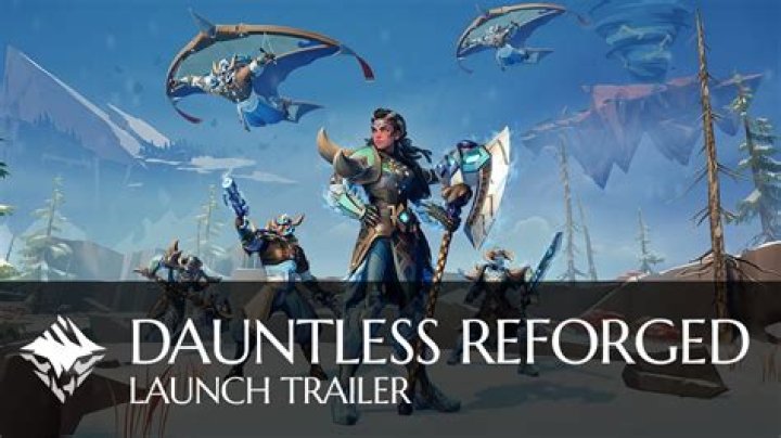 Dauntless Gets Reforged in Latest Trailer