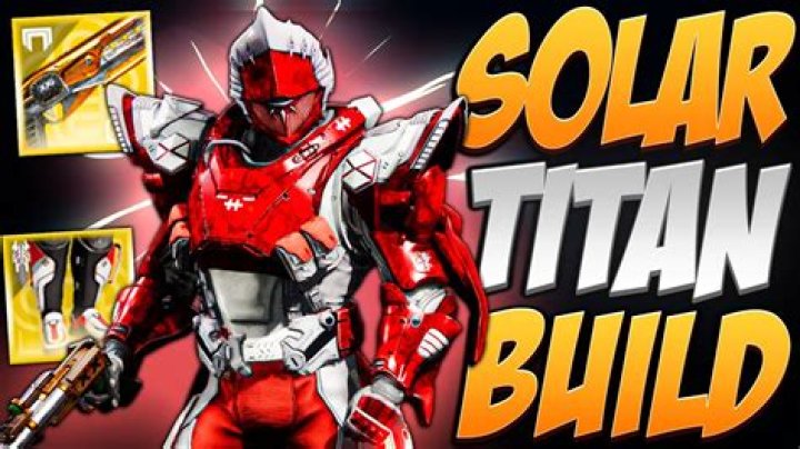 Destiny 2: The Best Solar Titan Build