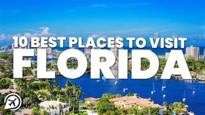 Discover the Top 10 Places You Must Visit in Florida