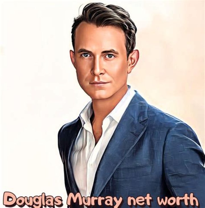 Douglas Murray Net Worth: A Comprehensive Overview