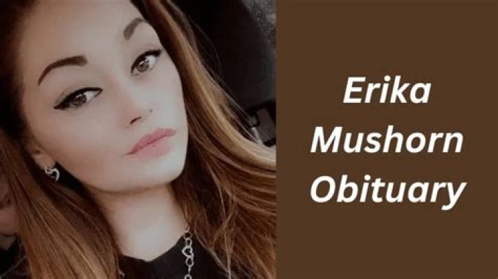 Erika Mushorn Obituary, Who Was Erika Mushorn? How Did She Die?