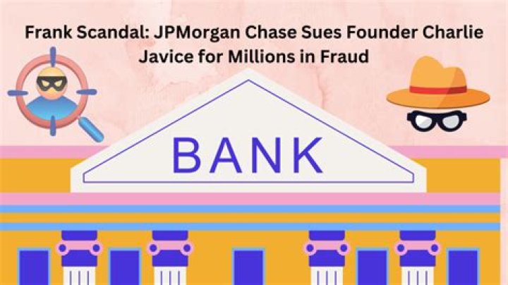 Frank founder ‘Charlie Javice’ arrested amid JP Morgan $175 million fraud case