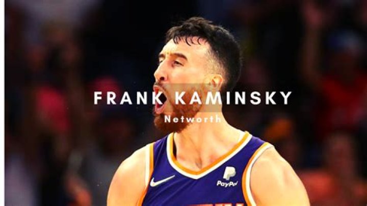 Frank Kaminsky Net Worth 2024