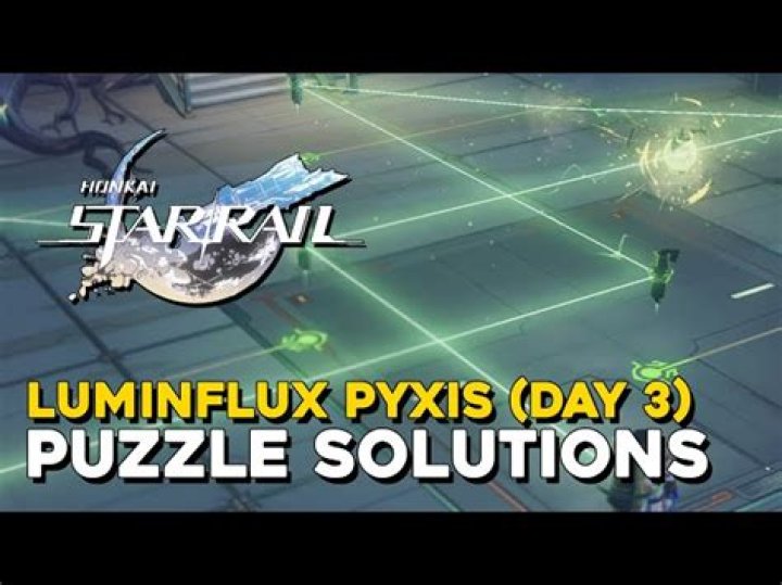 Honkai Star Rail: Luminflux Pyxis Puzzle Guide
