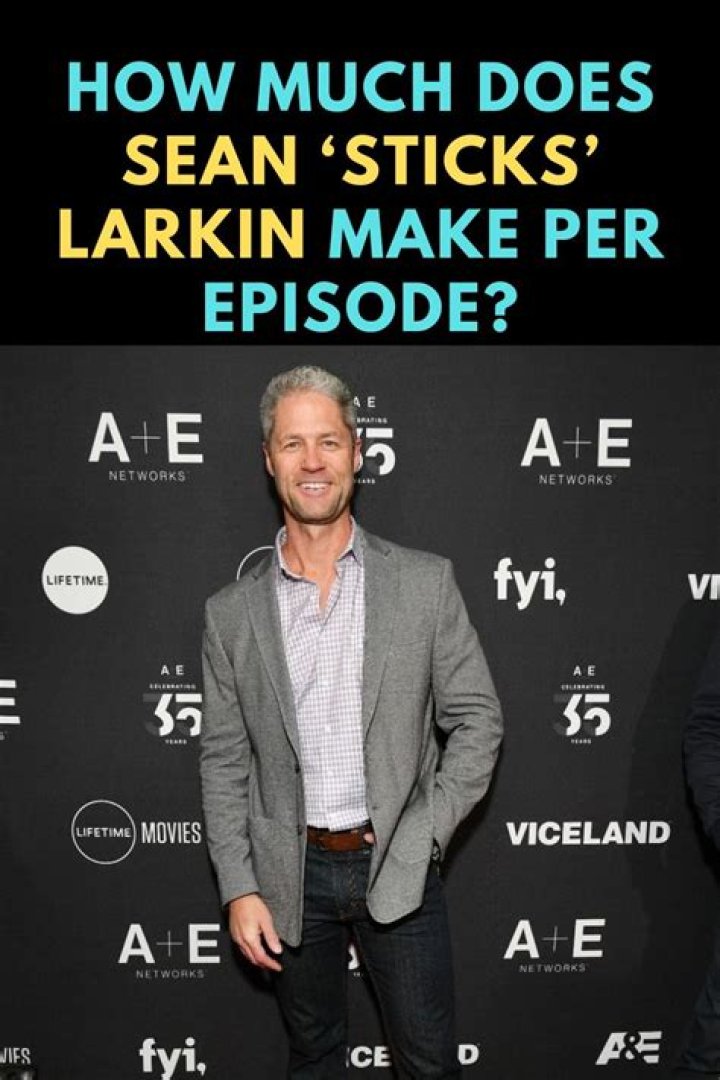 How Much Does Sean Sticks” Larkin Make Per Episode?