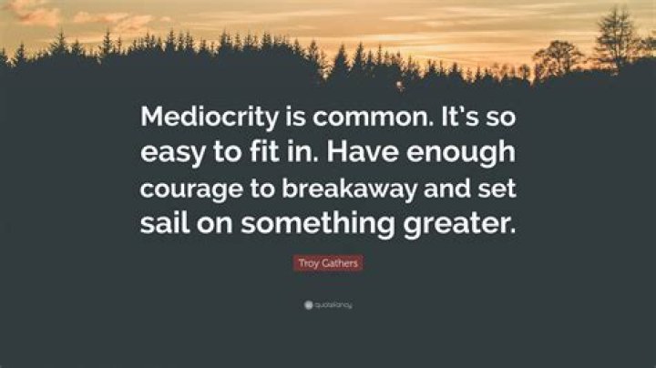 How to avoid settling for mediocrity