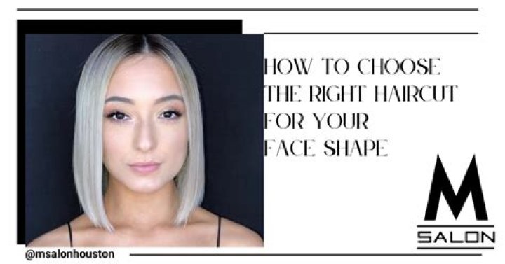 How To Choose The Right Haircut For Your Face Shape
