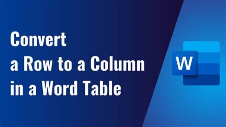 How to Convert a Row to a Column in a Microsoft Word Table