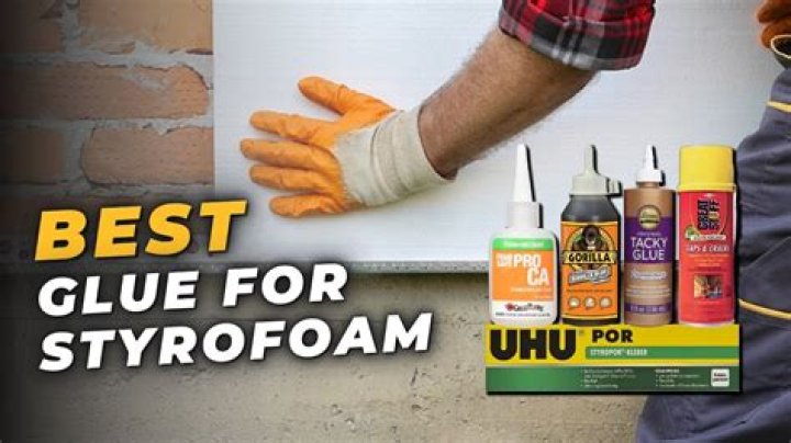 How to glue styrofoam