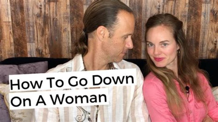 How to Go Down on a Woman