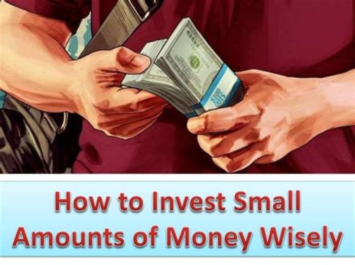 How to invest small amounts of money wisely