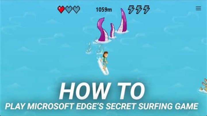 How to play microsoft edge’s secret surfing game