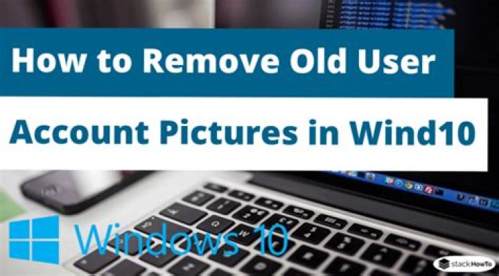 How to remove old user account pictures in windows 10