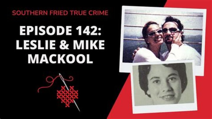 Janie Ballard Murder: Where are Leslie MacKool and Mike MacKool Now?