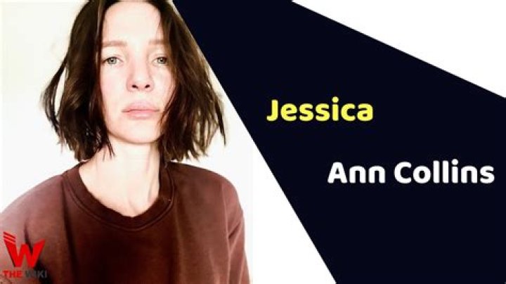 Jessica Ann Collins: A Comprehensive Look Into Her Life And Career