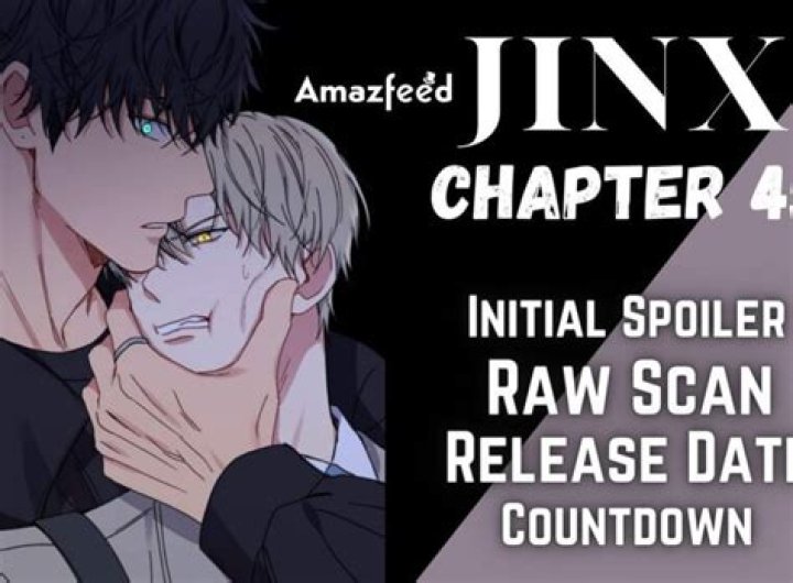 Jinx Chapter 45 Preview: After the Birthday Celebration