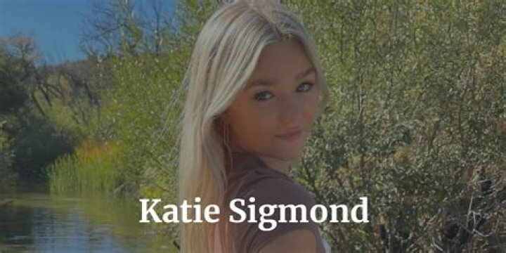 Katie Sigmond (Tiktok Star) Wiki, Biography, Age, Boyfriend, Family, Facts and More