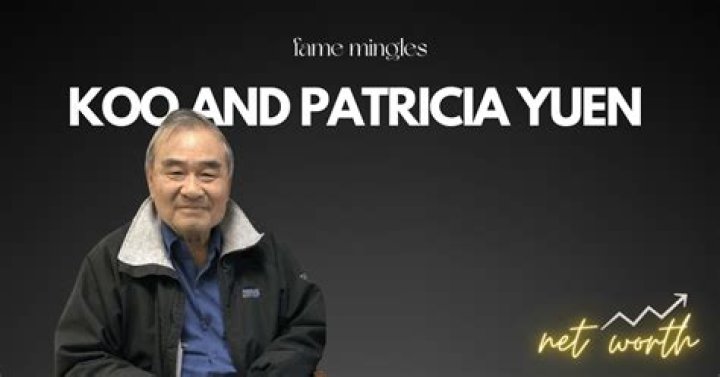 Koo And Patricia Yuen Net Worth 2024