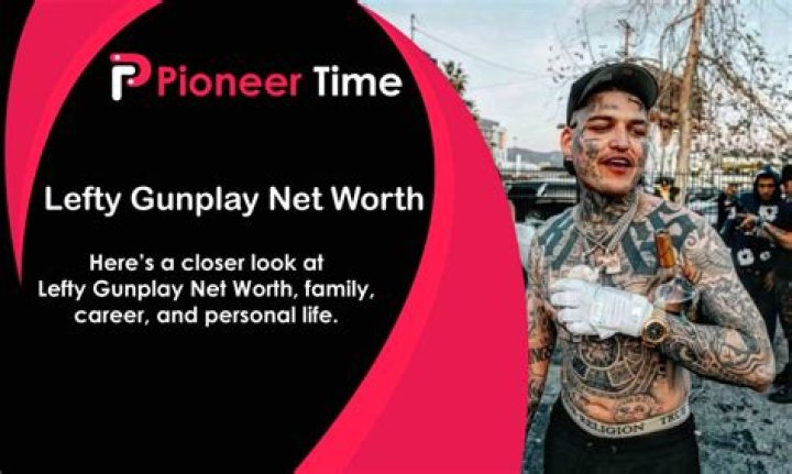 Lefty Gunplay Net Worth: A Comprehensive Analysis For 2023