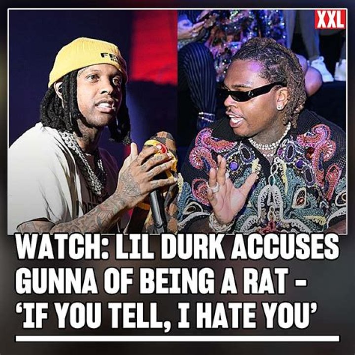 Lil Durk Accuses Gunna of Being a Rat - ‘If You Tell, I Hate You’