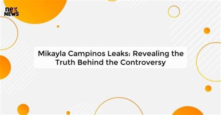 Mikayla Campinos Leaked: Unveiling The Truth Behind The Controversy