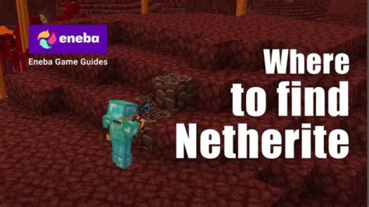 Minecraft: How to Find Netherite and Where to Look