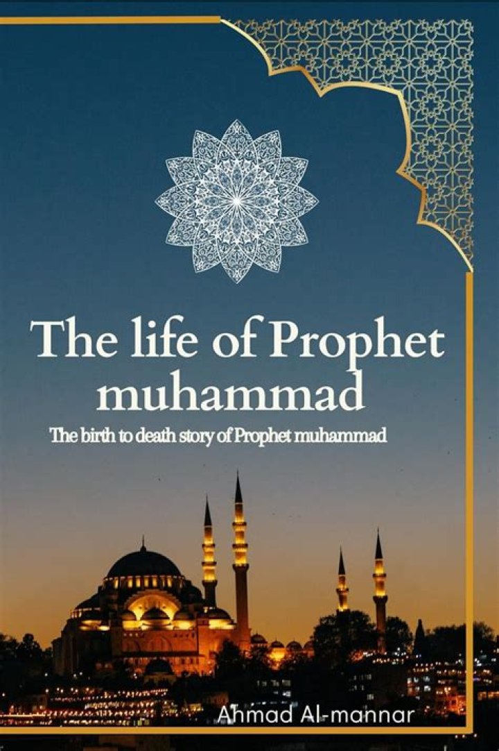 Muhammad - Prophet, Life & Story