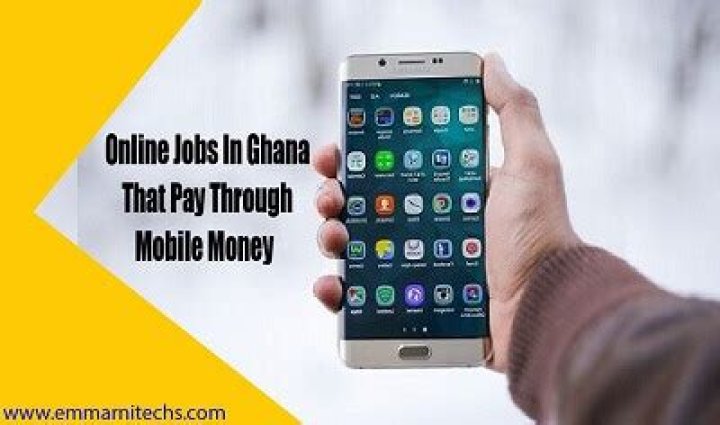 New: Online Jobs In Ghana That Pay Through Mobile Money - 2024 Full List