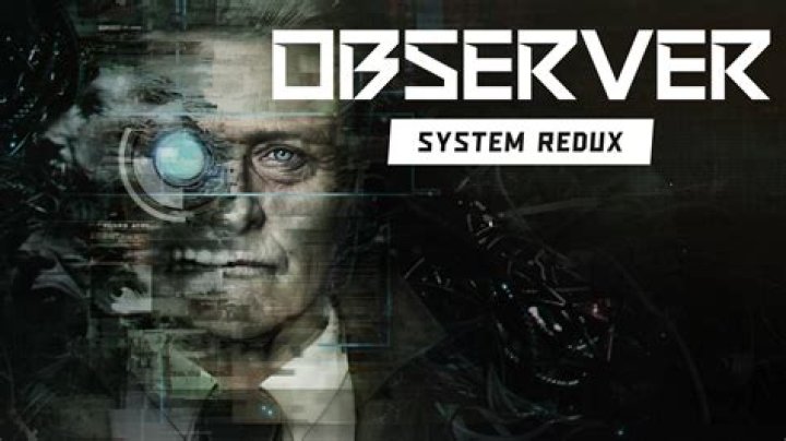 Observer: System Redux Releases on Next-Gen and PC