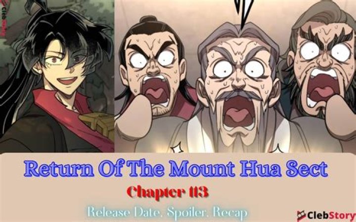 Return of the Mount Hua Sect Chapter 108: Release Date, Spoilers & Recap