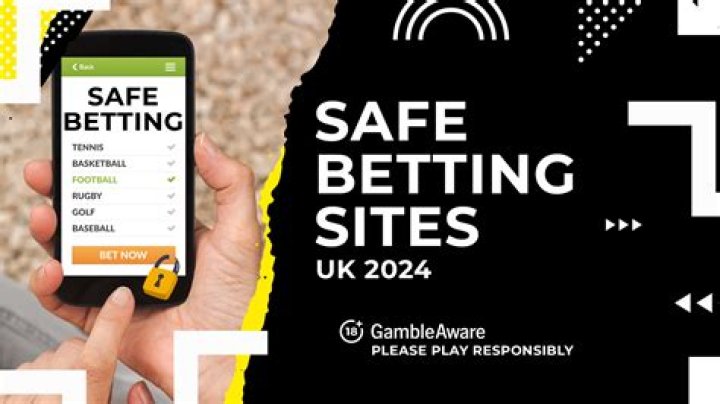 Safe Betting Sites UK: Safest Betting Sites (January 2024 update)