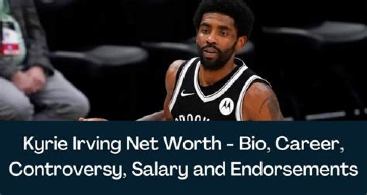 Salary, Income, Net Worth: Kyrie Irving - 2024
