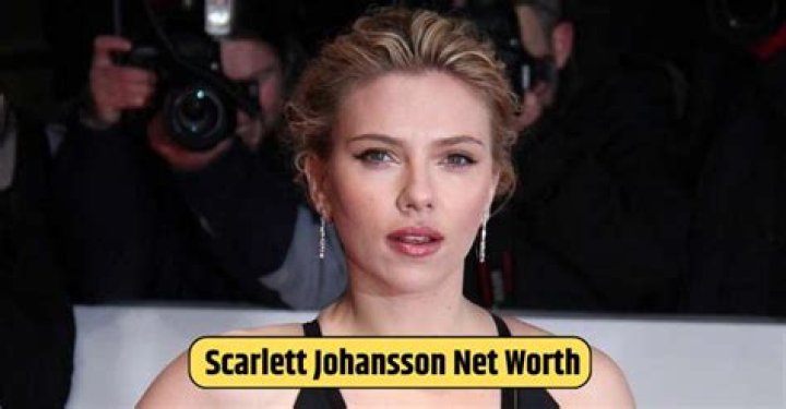 Scarlett Johansson Net Worth 2024