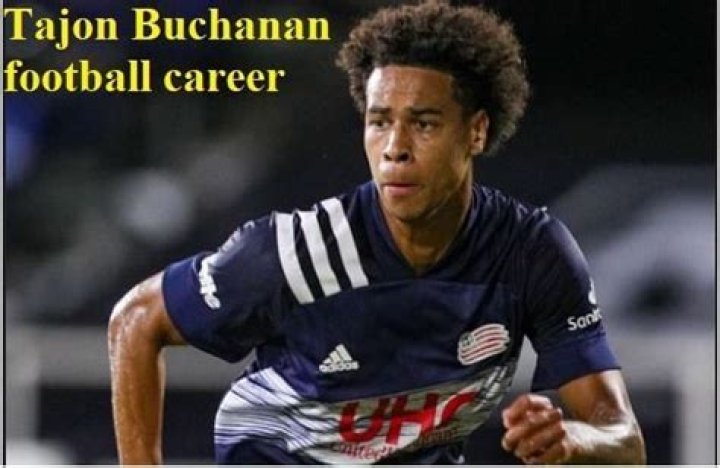 Tajon Buchanan Footballer, FIFA, Wife, Family, And Net Worth