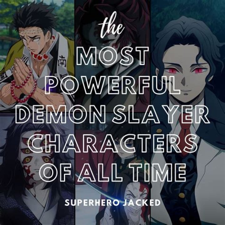 The 14 Most Powerful Demon Slayer Characters Ranked
