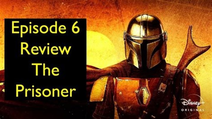 The Mandalorian Episode 6 Review: The Prisoner