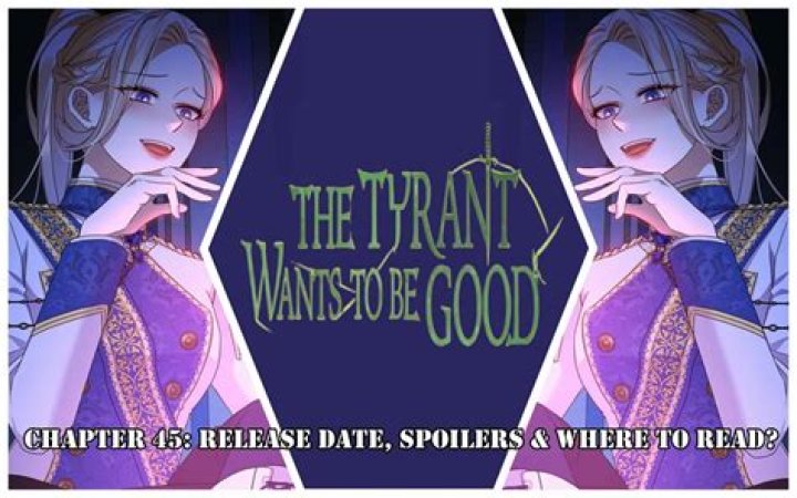 The Tyrant Wants to Live Honestly Chapter 30: Release Date, Recap & Where To Read