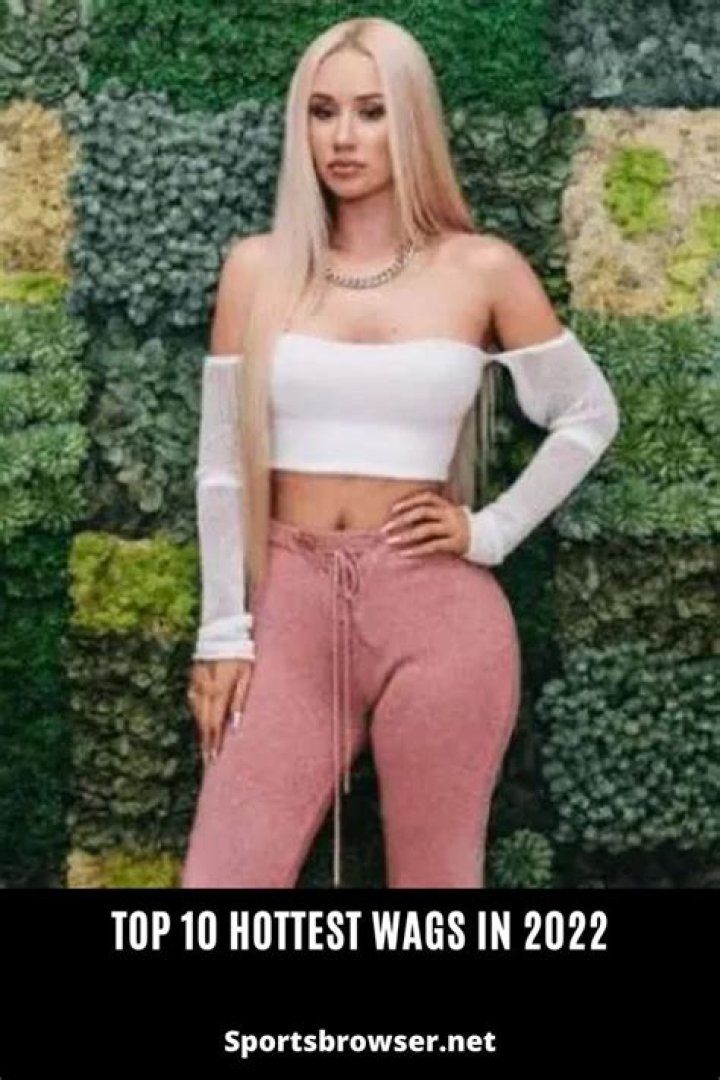 Top 12 Hottest WAGs [2023 Update]