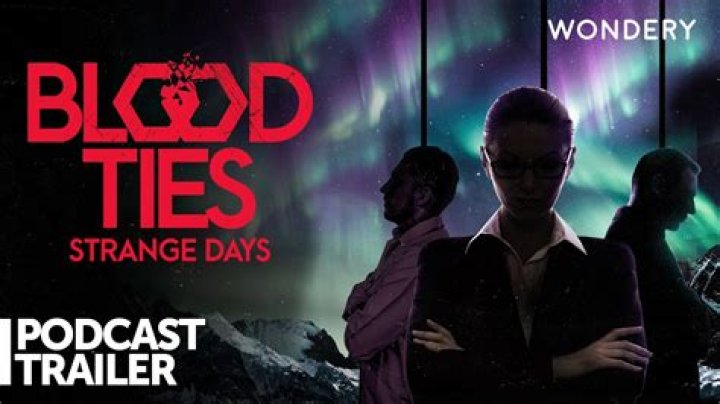 What’s ‘Blood Ties’ Podcast About?
